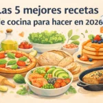las 5 mejores recetas de cocina 2026
